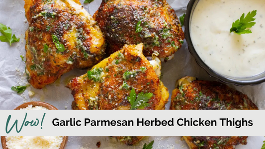 Garlic Parmesan Herbed Chicken Thighs