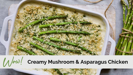 Creamy Mushroom Chicken and Asparagus Bake